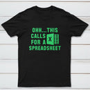 Ohh...This Calls for a Spreadsheet Inkestyle T-Shirt