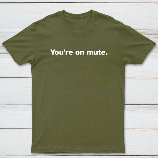 You're on Mute Inkestyle T-Shirt