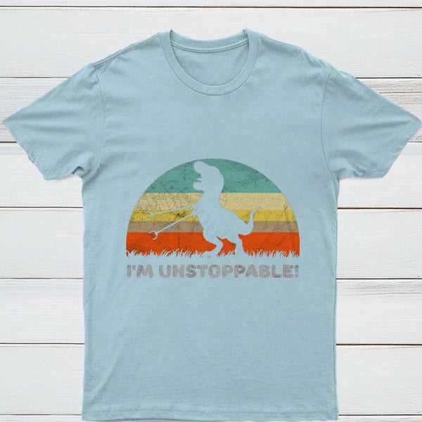 I'm Unstoppable T-Rex T-Shirt