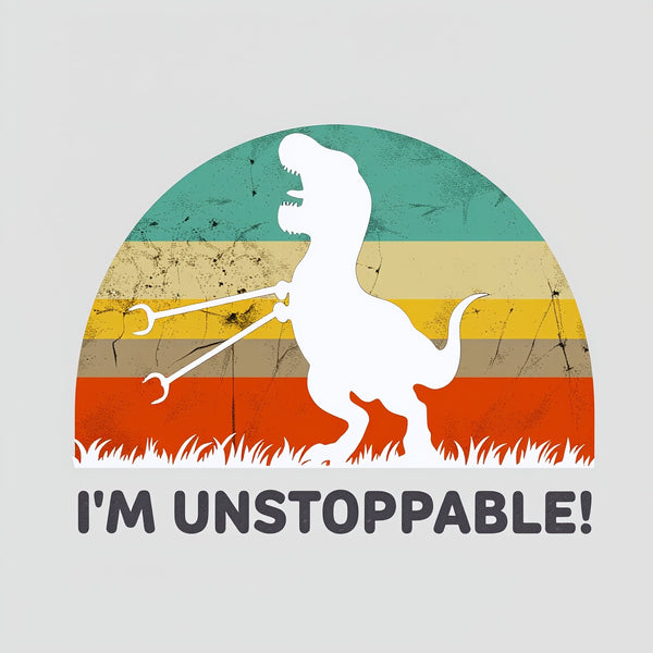 I'm Unstoppable T-Rex T-Shirt