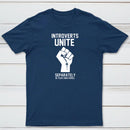 Introverts Unite T-Shirt