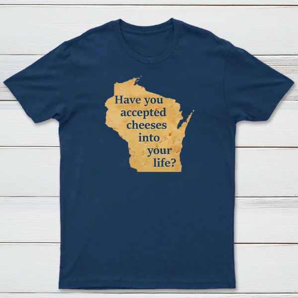 Wisconsin Cheese Pun T-Shirt