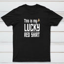 The Original Series This Is My Lucky Red Shirt T-Shirt