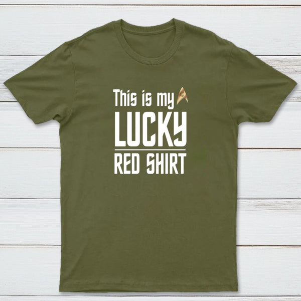 The Original Series This Is My Lucky Red Shirt T-Shirt