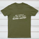 Yes I Really Do Need All These Board Games T-Shirt