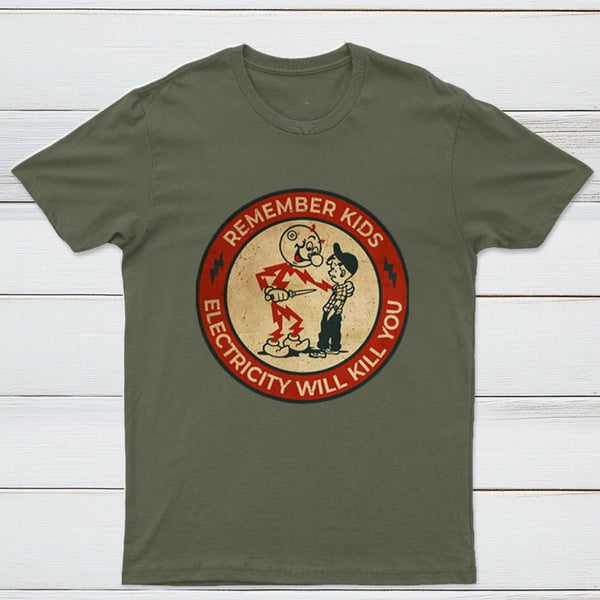 Electricity Will Kill You Kids T-Shirt