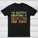 I'm Creating a Spreadsheet For That Geek T-Shirt
