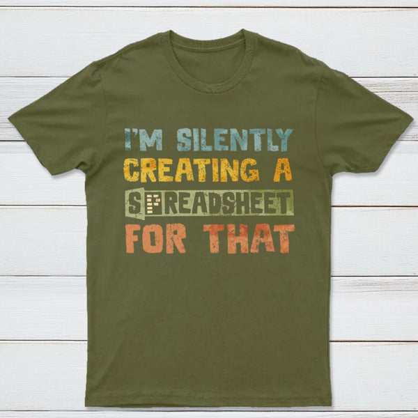 I'm Creating a Spreadsheet For That Geek T-Shirt