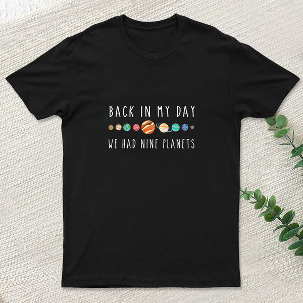 We Had Nine Planets T-Shirt