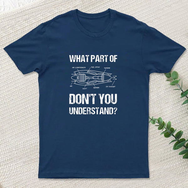 What Part Of Don't You Understand Geek T-Shirt