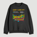 Can I Lick It Periodic Table Sweatshirt