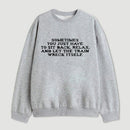 Let The Train Wreck Itself Sweatshirt