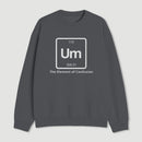 Um The Element Of Confusion Sweatshirt