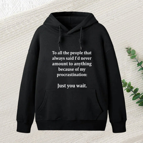 Procrastination Just Inkestyle Hoodie