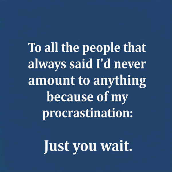 Procrastination Just Inkestyle Hoodie