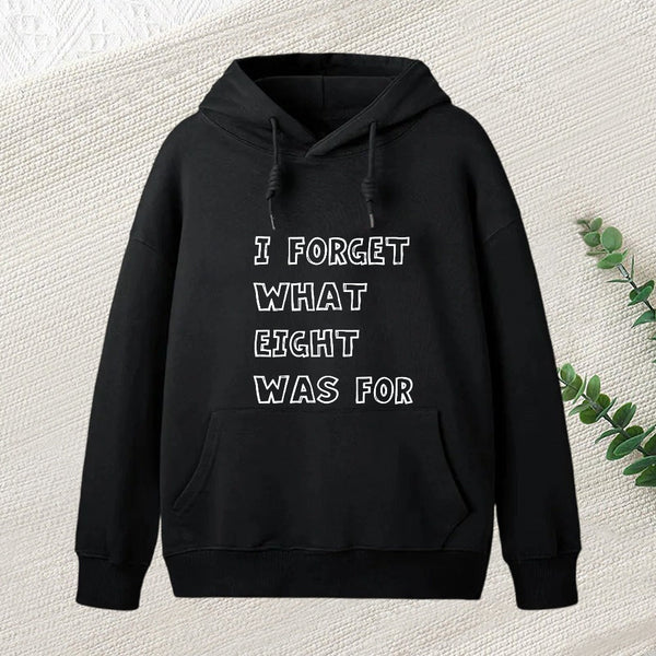 I Forget What Eight Was For Inkestyle Hoodie
