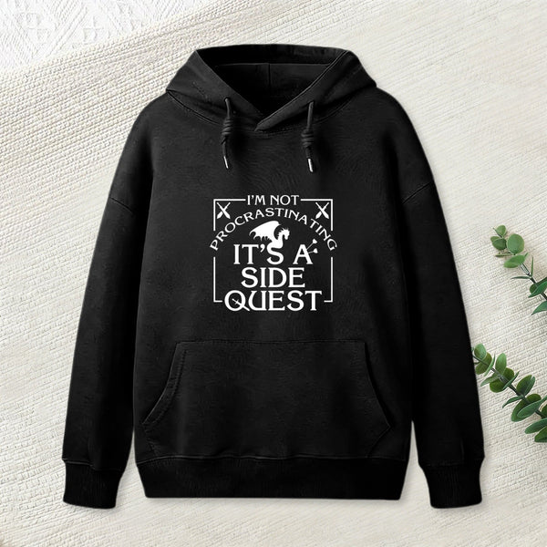 I'M Not Procrastinating, It'S A Side Quest Inkestyle Hoodie