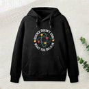Science Doesn'T Care What You Believe Inkestyle Hoodie