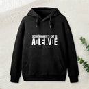 Schrodinger'S Cat Adleiavde Inkestyle Hoodie