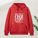 That'S What I Do I Fix Stuff And I Know Things Inkestyle Hoodie
