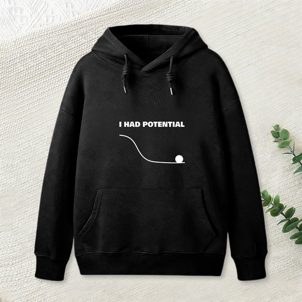 I Had Potential Geek Science Inkestyle Hoodie