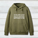 I'M Very Sorry To Hear That Is Consequences Inkestyle Hoodie