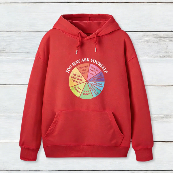 You May Ask Yourself Inkestyle Hoodie
