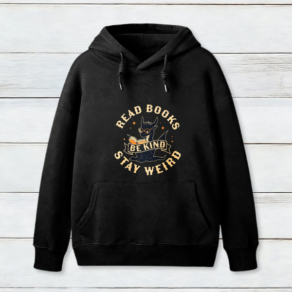 Read Books Be Kind Stay Weird Inkestyle Hoodie