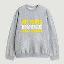 My Farts Hospitalize Smal Children Sweatshirt