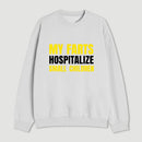 My Farts Hospitalize Smal Children Sweatshirt