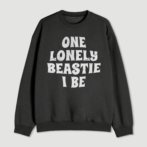One Lonely Beastie I Be Geek Sweatshirt