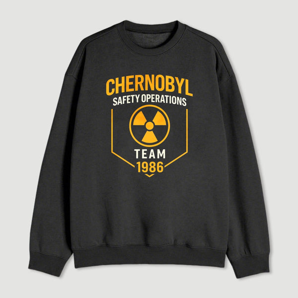 Chernobyl 1986 Safety Operations Team Sweatshirt