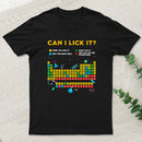 Can I Lick It Periodic Table Inkestyle T-Shirt