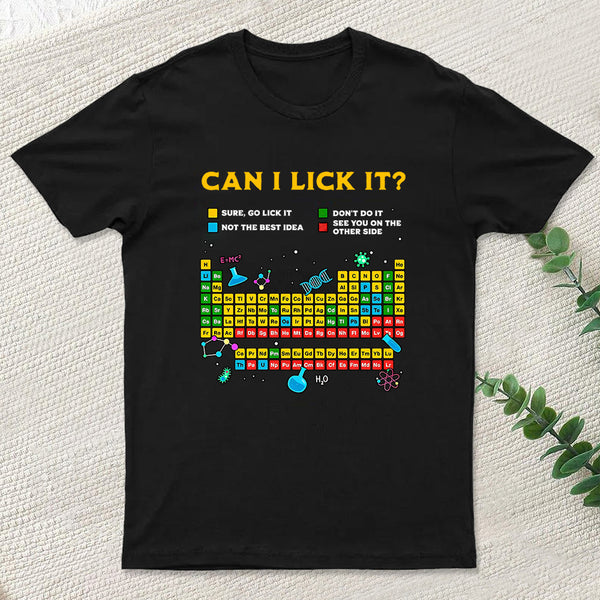 Can I Lick It Periodic Table Inkestyle T-Shirt
