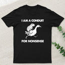 For Nonsense Geek T-Shirt