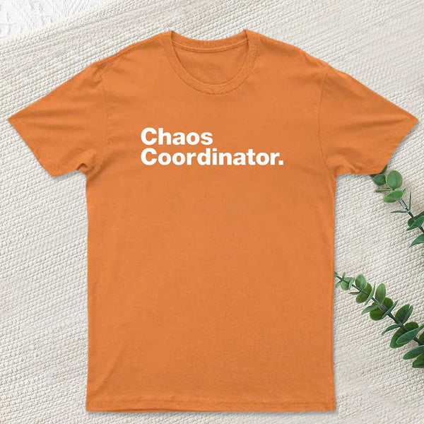Chaos Coordinator Classic T-Shirt