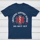 Emotional Support Human T-Shirt