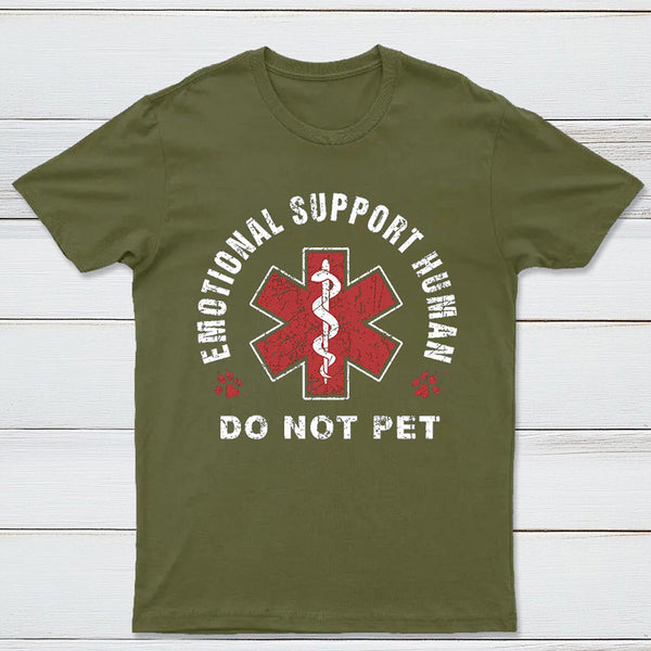 Emotional Support Human T-Shirt
