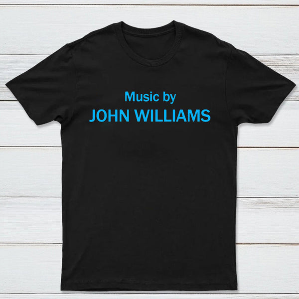 Music by John Williams Geek T-Shirt