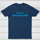 Music by John Williams Geek T-Shirt