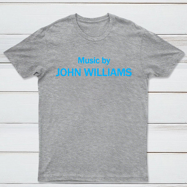 Music by John Williams Geek T-Shirt