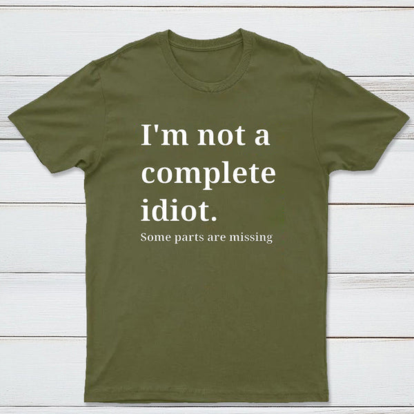 Funny Idiot T-Shirt
