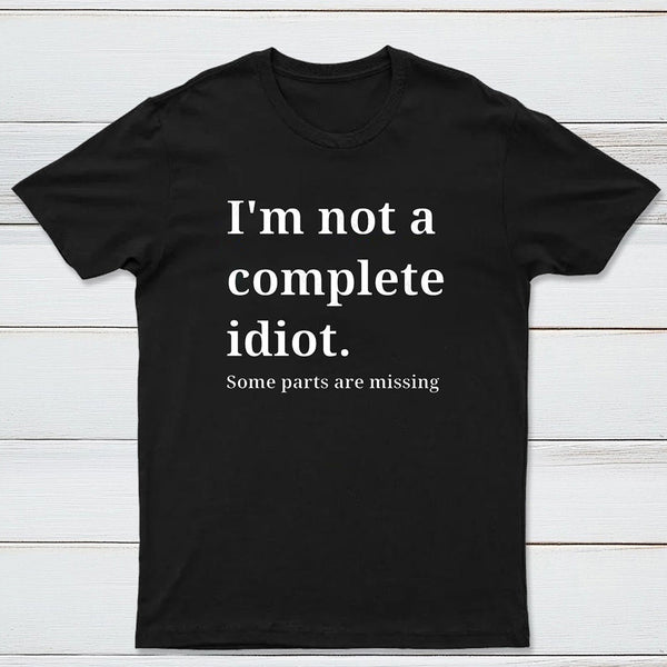 Funny Idiot T-Shirt