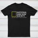 National Sarcasm Society Nerd T-Shirt