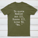 To Quote Hamlet InkeStyle T-Shirt