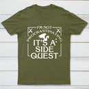 I'm Not Procrastinating, It's A Side Quest T-Shirt