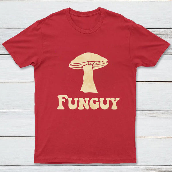 Fungi Fun Guy Funny Geek Nerd T-Shirt