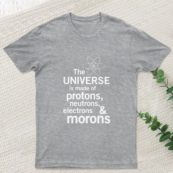 The composition of the universe Science Geek T-Shirt