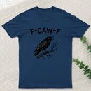 F-Caw-F Geek T-Shirt