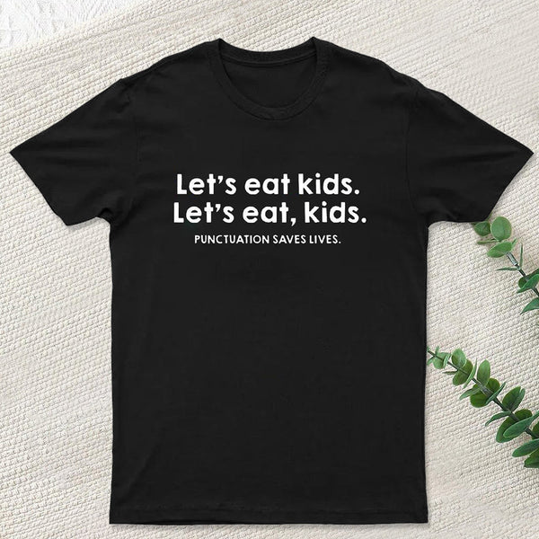 Punctuation Saves Lives Funny Nerd T-Shirt